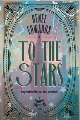 To the Stars by Edwards, Renee