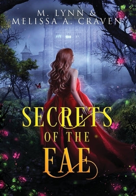 Secrets of the Fae: Queens of the Fae: Books 7-9 (Queens of the Fae Collections Book 3) by Craven, Melissa a.