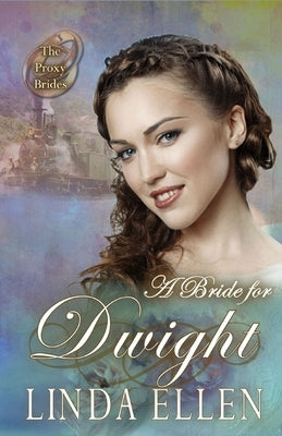 A Bride for Dwight by McKevitt, Virginia