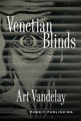 Venetian Blinds by Vandelay, Art