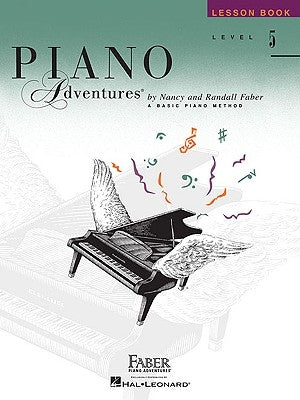 Level 5 - Lesson Book: Piano Adventures by Faber, Nancy