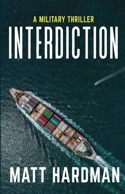 Interdiction by Hardman, Matt