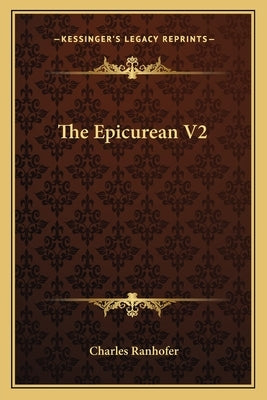 The Epicurean V2 by Ranhofer, Charles