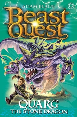 Beast Quest: Quarg the Stone Dragon: Series 19 Book 1 by Blade, Adam