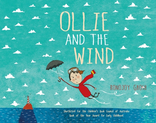 Ollie and the Wind by Ghosh, Ronojoy