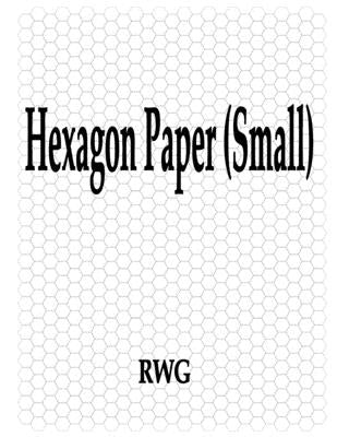 Hexagon Paper (Small): 100 Pages 8.5" X 11" by Rwg