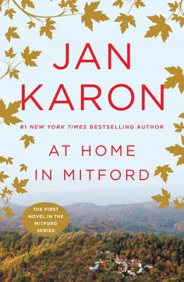 At Home in Mitford by Karon, Jan