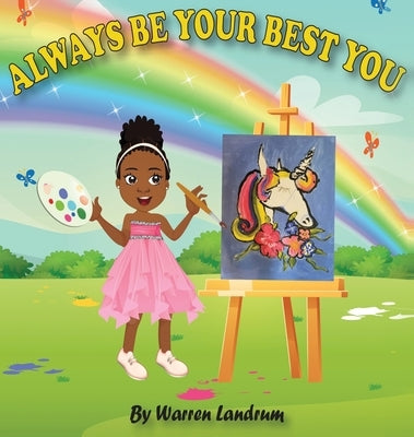 Always Be Your Best You by Landrum, Warren