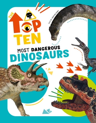 Most Dangerous Dinosaurs by Banfi, Cristina