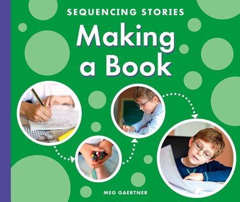 Making a Book by Gaertner, Meg