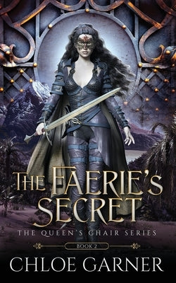 The Faerie's Secret by Garner, Chloe