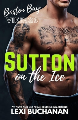 Sutton: on the ice by Buchanan, Lexi