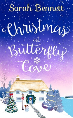 Christmas at Butterfly Cove by Bennett, Sarah