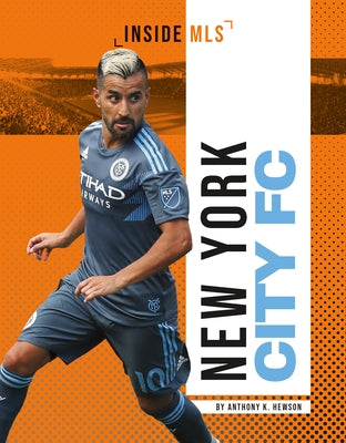 New York City FC by Hewson, Anthony K.