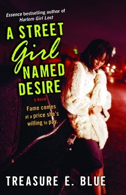 A Street Girl Named Desire by Blue, Treasure E.