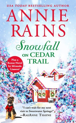 Snowfall on Cedar Trail: Two Full Books for the Price of One by Rains, Annie