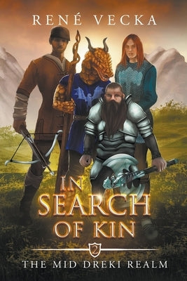 Mid Dreki Realm: In Search of Kin by Vecka, Rene