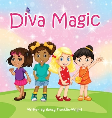 Diva Magic by Franklin-Wright, Nancy Nancy