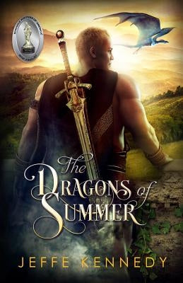 The Dragons of Summer by Kennedy, Jeffe