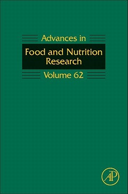 Advances in Food and Nutrition Research: Volume 62 by Taylor, Steve