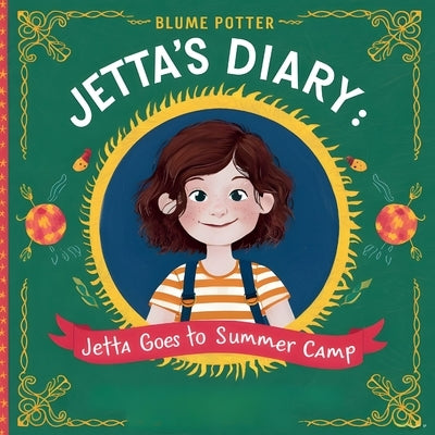 Jetta Goes to Summer Camp by Potter, Blume