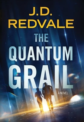 The Quantum Grail by Redvale, J. D.