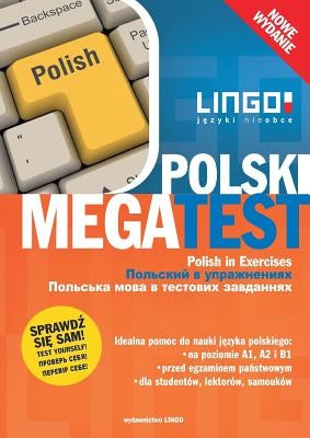 Polski MegaTest. Polish in Exercises. Nowe wydanie by M&#281;dak, Stanislaw