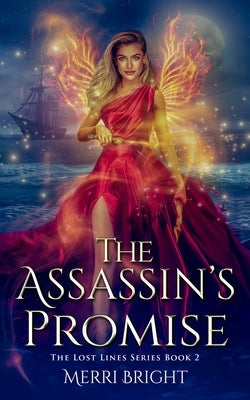 The Assassin's Promise: The Lost Lines Series Book 2 by Bright, Merri