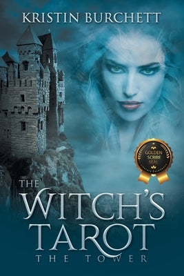 The Witch's Tarot: The Tower by Burchett, Kristin