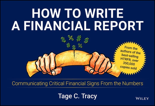 How to Write a Financial Report by Tracy, Tage C.