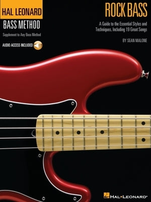 Rock Bass: Hal Leonard Bass Method Stylistic Supplement by Malone, Sean