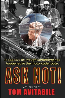 Ask Not! by Avitabile, Tom