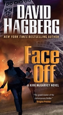 Face Off: A Kirk McGarvey Novel by Hagberg, David