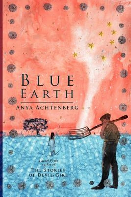 Blue Earth by Achtenberg, Anya