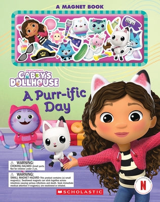 A Purr-Ific Day (Gabby's Dollhouse Magnet Book) by Scholastic