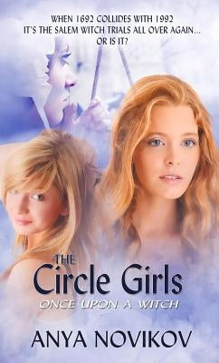 Circle Girls by Novikov, Anya