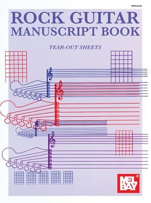 Rock Guitar Manuscript Book by Mel Bay Publications Inc