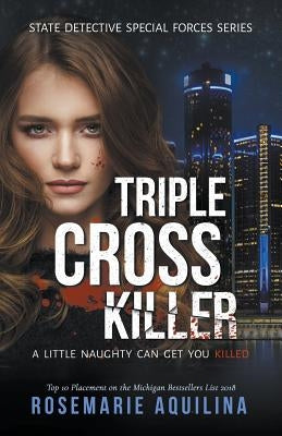 Triple Cross Killer by Aquilina, Rosemarie