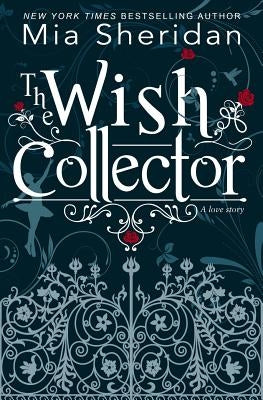 The Wish Collector by Sheridan, Mia