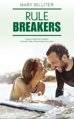 Rule Breakers by Billiter, Mary