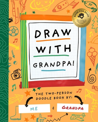 Draw with Grandpa by Miles, Stephanie