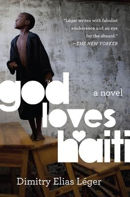 God Loves Haiti by Léger, Dimitry Elias