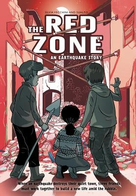 Red Zone: An Earthquake Story by Vecchini, Silvia