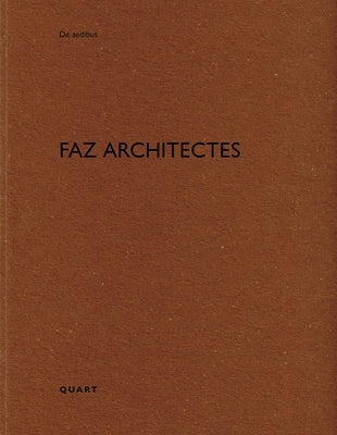 Faz Architectes by Wirz, Heinz