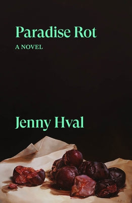 Paradise Rot by Hval, Jenny