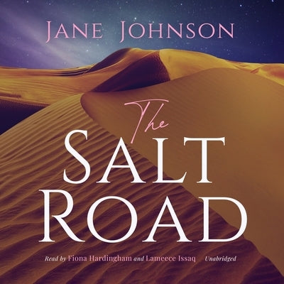 The Salt Road by Johnson, Jane