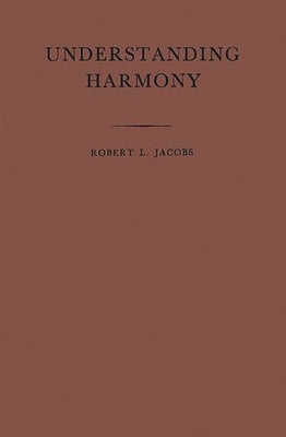 Understanding Harmony by Jacobs, Robert Louis