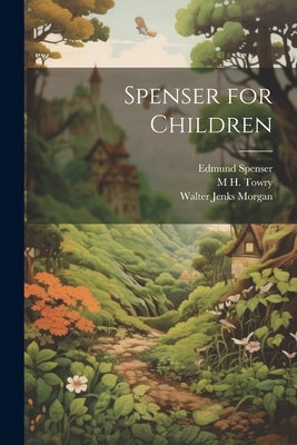 Spenser for Children by Spenser, Edmund