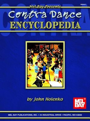 Contra Dance Encyclopedia by John, Holenko