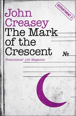 The Mark of the Crescent: Volume 5 by Creasey, John